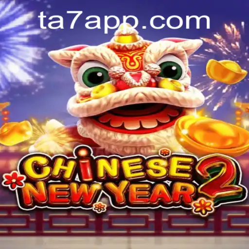 CHINESENEWYEAR2: Uma Nova Experiência de Jogo